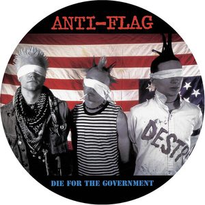 Die For The Government (Picture Disc) LP  Vinyl - Anti-Flag