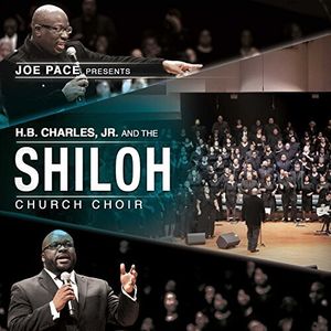 Joe Pace Presents: H.B. Charles Jr. & Shiloh Church CD - Joe Pace