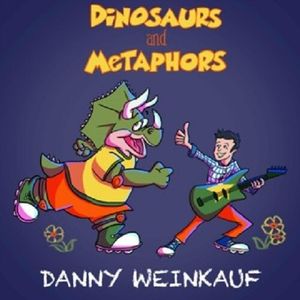 Dinosaurs And Metaphors CD - Danny Weinkauf