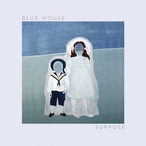 Suppose LP  Vinyl - Blue House