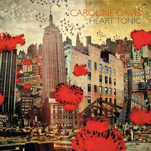 Heart Tonic CD - Caroline Davis