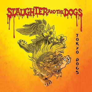 Tokyo Dogs LP  Vinyl - Slaughter & the Dogs