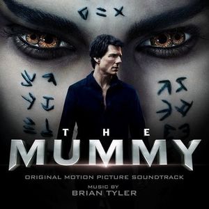The Mummy (Original Motion Picture Soundtrack) CD - Brian Tyler