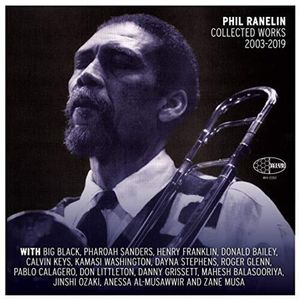 Phil Ranelin Collected 2003-2019 LP  Vinyl - Phil Ranelin