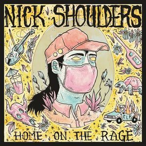 Home On The Rage CD - Nick Shoulders