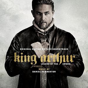 King Arthur: Legend of the Sword (Original Motion Picture Soundtrack) CD - Daniel Pemberton