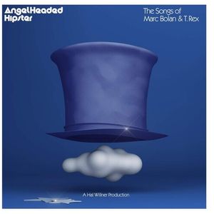 Angelheaded Hipster: The Songs Of Marc Bolan & T. Rex (Various Artist) LP  Vinyl - Various Artists