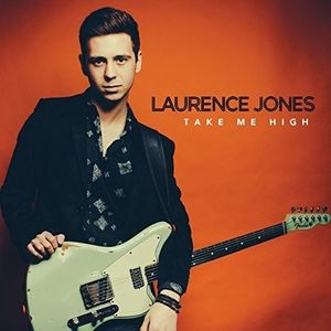 Take Me High CD - Laurence Jones