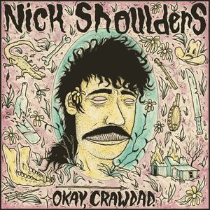 Okay, Crawdad CD - Nick Shoulders