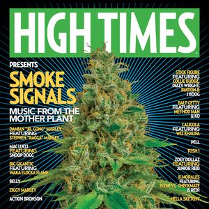 High Times Presents: SMOKE SIGNALS MUSIC FROM THE MOTHER PLANT VOL. 1 CD - High Times Presents