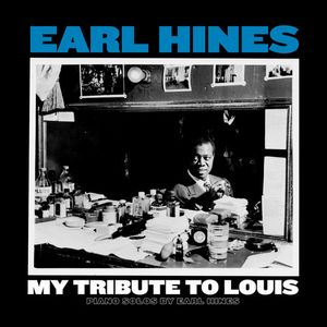 My Tribute To Louis: Piano Solos By Earl Hines LP  Vinyl - Earl Hines