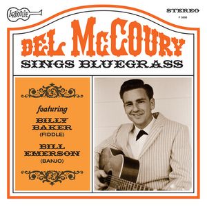 Del McCoury Sings Bluegrass LP  Vinyl - Del McCoury