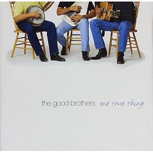 One True Thing CD - The Good Brothers