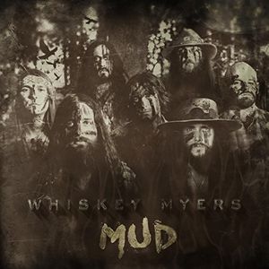 Mud LP  Vinyl - Whiskey Myers