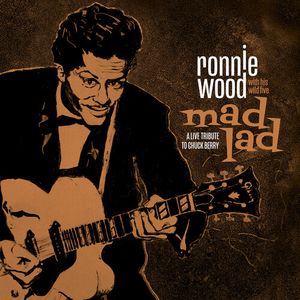 Mad Lad: A Live Tribute To Chuck Berry LP  Vinyl - Ronnie Wood with His Wild Five