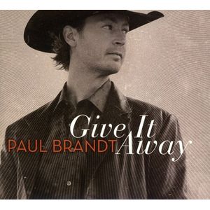 Give It Away CD - Paul Brandt