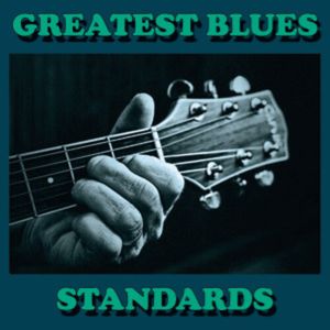 Greatest Blues Standards (Various Artists) CD - Various Artists