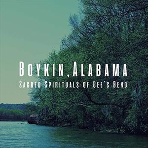 Boykin, Alabama: Sacred Spirituals Of Gee's Bend CD - Gee's Bend Quilters
