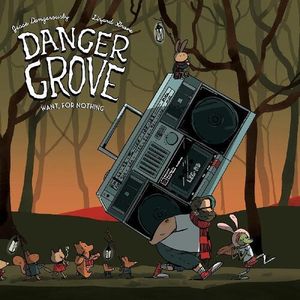 Want For Nothing CD - Danger Grove