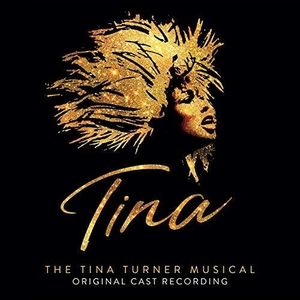 Tina: Tina Turner Musical CD - Various Artists