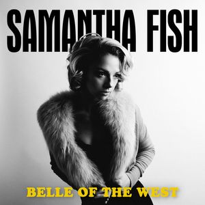 Belle Of The West CD - Samantha Fish