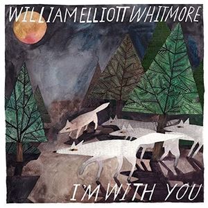 I'm With You LP  Vinyl - William Elliott Whitmore