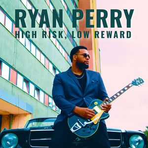 High Risk, Low Reward CD - Ryan Perry
