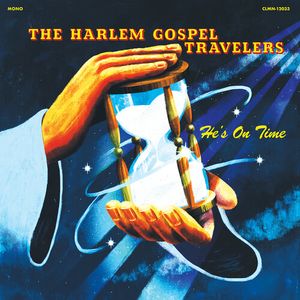 He's On Time CD - Harlem Gospel Travelers