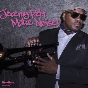 Make Noise! CD - Jeremy Pelt
