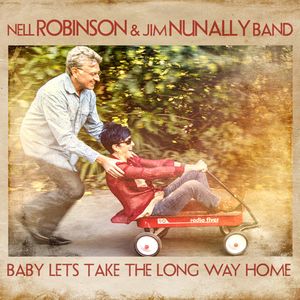 Baby Lets Take The Long Way Home CD - Nell Robinson