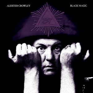 Black Magic CD - Aleister Crowley