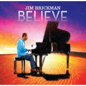 Jim Brickman: Believe CD - Jim Brickman