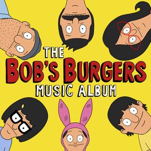 The Bob's Burgers Music Album CD - Bob's Burgers