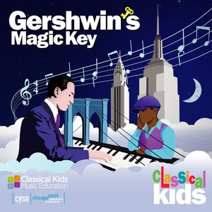 Gershwin's Magic Key CD - Classical Kids