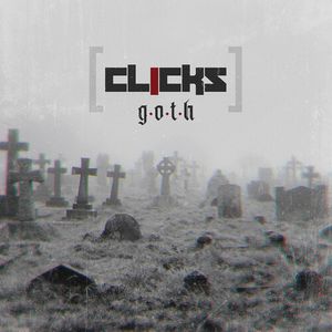 G.o.t.h. CD - Clicks