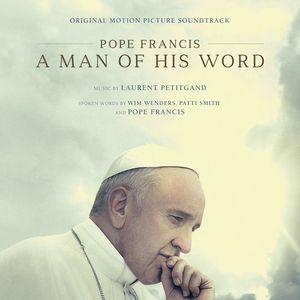 Pope Francis: A Man of His Word (Original Motion Picture Soundtrack) CD - Pope Francis: A Man of His Word / O.S.T.