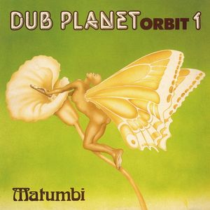 Dub Planet Orbit 1 CD - Matumbi