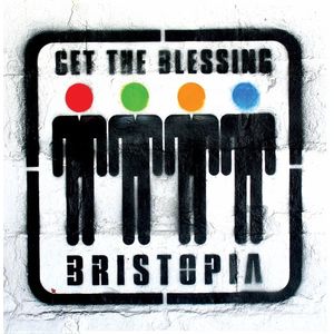 Bristopia LP  Vinyl - Get the Blessing