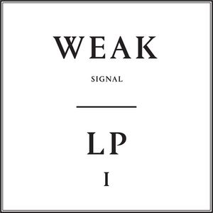 Lp1 LP  Vinyl - Weak Signal