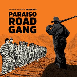 Paraiso Road Gang CD - Ruben Blades