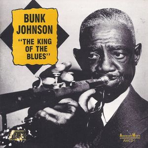 King of Blues CD - Bunk Johnson