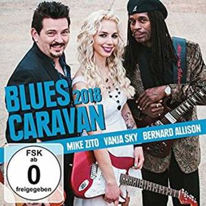 Blues Caravan 2018 CD - Mike Zito Vanja Sky Bernard Allison