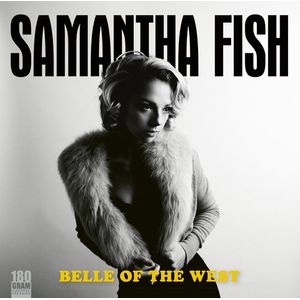 Belle Of The West LP  Vinyl - Samantha Fish