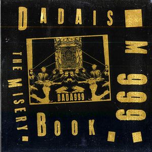 The Misery Book LP  Vinyl - Dadaism 999
