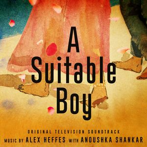 A Suitable Boy (Original Television Soundtrack) CD - Alex Heffes