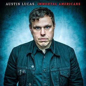 Immortal Americans CD - Austin Lucas