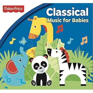 Fisher Price: Classical Music For Babies CD - Fisher Price: Classical Music for Babies