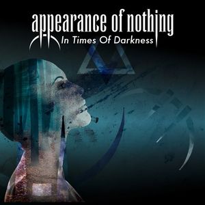 In Times Of Darkness CD - Appearance of Nothing