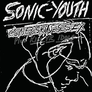 Confusion Is Sex LP  Vinyl - Sonic Youth