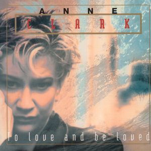 To Love And Be Loved CD - Anne Clark